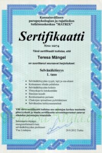 20120929_0274_sertifikaat_1tase_MATRIX_Kansainvälinen_Parapsykologian_ja_Rajatiedon_tutkimuskeskus_TeresaMangel_FIN